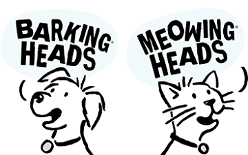Barking Heads & Meowing Heads